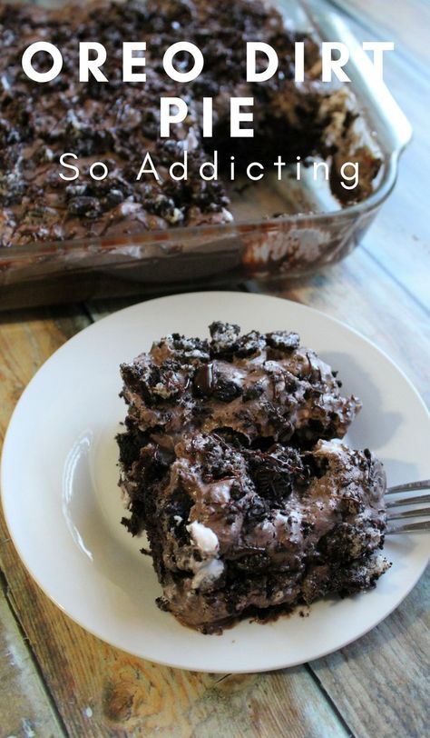 Oreo Dirt Pie is the most addicting thing in the world. Don't Believe me? Give it a try. This pie will leave you wanting more so make 2 just in case. #oreo #pie #chocolate #dessert #frugalnavywife | Dessert Recipes | Oreo Recipes | Pie Recipes | Chocolate Recipes Oreo Dirt Pie, Fancy Desserter, Dirt Pie, Oreo Fluff, Oreo Dirt, Oreo Pie, Smores Dessert, Diy Dessert, Dessert Oreo