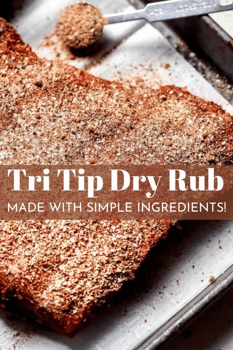 You’ll never go back to store-bought steak seasoning after trying this Tri Tip Dry Rub! Made from a handful of savory and smoky spices, the rub forms a beautiful crust around this impressive steak while infusing it with mouthwatering flavors. Dry Rub Tri Tip Recipe, Tri Tip Dry Rub, Smoked Tri Tip Recipe Dry Rubs, Tri Tip Seasoning Rub, Tri Tip Dry Rub Recipes, Tri Tip Seasoning Recipes, Tri Tip Marinade Grilled, Marinade For Tri Tip Roast, Smoker Seasonings