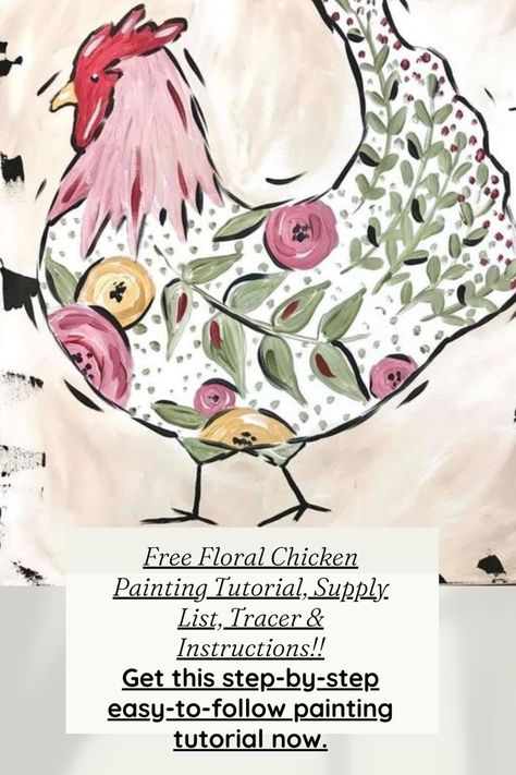 Get this step-by-step easy to follow painting tutorial, supply list, tracer and instructions for free. Learn how to paint with this easy to follow step-by-step painting tutorial. This on trend, beautiful painting is for beginners and advanced painters. Floral Chicken Painting, Tracers For Painting, Chicken Painting Easy, Painted Chickens, Fall Watercolors, Chicken Paintings, Floral Chicken, Christmas Silhouette, Chicken Illustration