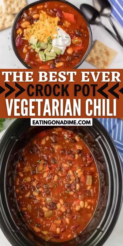 Essen, Crock Pot Vegetarian Chili, Chilli Recipe Crockpot, Crock Pot Vegetarian, Best Vegetarian Chili, Vegetarian Chili Crock Pot, Slow Cooker Vegetarian Chili, Vegan Chili Recipe, Vegan Crockpot