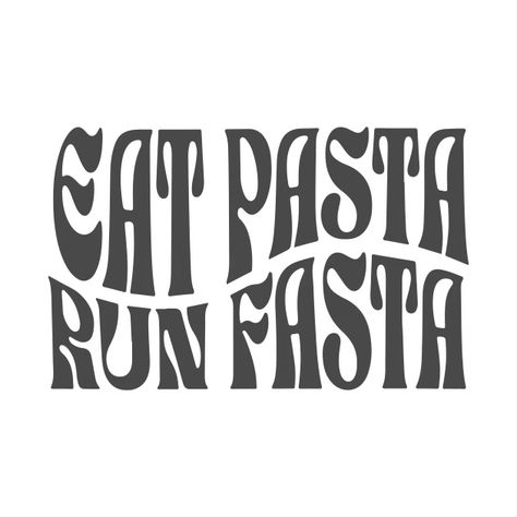 Eat Pasta Run Fasta T-Shirt Eat Pasta Run Fasta, Shower Snacks, Baby Shower Snacks, Patch Ideas, Seagrass Storage Baskets, People Smile, Joy Of Life, Pottery Painting, Cross Country