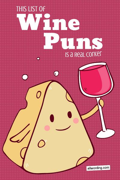 A list of funny wine puns for use in captions, birthday wishes, holiday greetings, or just for your personal amusement Drinking Puns, Wine Birthday Cards, Wine Puns, Wine Jokes, Wine Meme, Wine Glass Sayings, Friday Quotes Funny, Cute Puns, Wine Signs