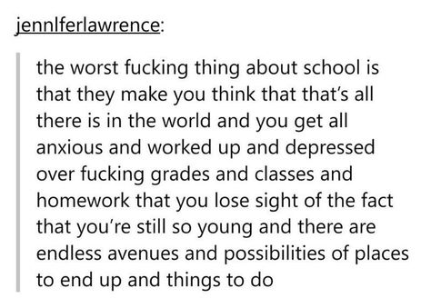 Never lose sight of the fact that there is more than just education out there; there is learning to be done even outside of the formal classroom. Life can teach jyst as many valuable lessons. Humour, Mental Note, School Sucks, I Hate School, Hate School, American School, School System, Education System, Faith In Humanity