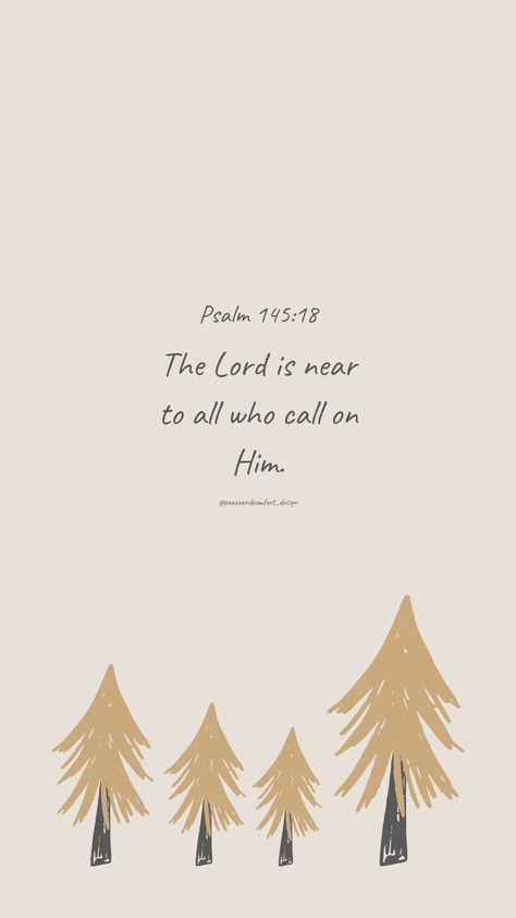 Bible verse: The Lord is near to all who call on Him.

#bibleverses #bibleverse #verseoftheday #peaceandcomfortdesign #biblejournaling #chronicles #godislove  #journaling #smallart #smallartist #wallpaper #cutedesign  #christmas #christmastime #biblequote Bible Quotes For Christmas, Christmas Themed Bible Verses, Christmas Wallpaper Bible Verse, Christmas Verses Bible, Winter Bible Verses, Christmas Quote Wallpaper, Christmas Bible Verse Wallpaper, Christmas Bible Verses Quotes, Christian Christmas Wallpaper