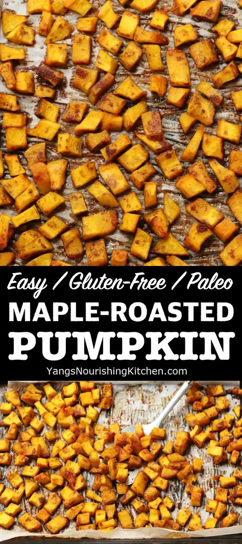 Maple Roasted Pumpkin (Vegan, Gluten-Free, Paleo) Maple Roasted Pumpkin, Roasted Pumpkin Recipes, Pumpkin Vegan, Savory Recipe, Recipes Vegetables, Maple Pumpkin, Roasted Pumpkin, Easy Side Dish, Allergy Free Recipes