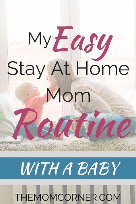 Stay At Home Mom Routine, Stay At Home Mom Quotes, Mom Routine, Baby Routine, Mom Schedule, Baby Schedule, First Time Moms, Stay At Home Mom, Mom Advice