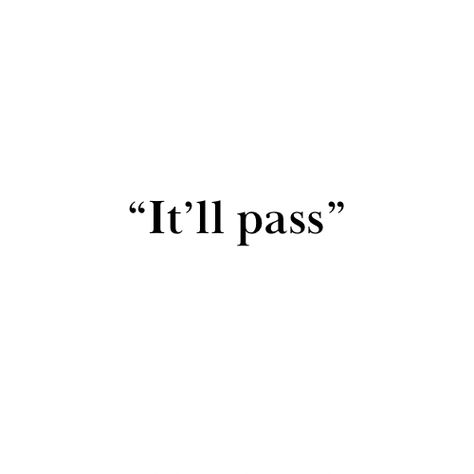 I Love You It’ll Pass Fleabag, Fleabag Inspired Tattoo, Flea Bag Tattoo, Fleabag It'll Pass Art, It’ll Pass Fleabag, It’ll Pass Tattoo Words, I Love You It Will Pass Fleabag, It’ll Pass Fleabag Tattoo, It Will Pass Tattoo