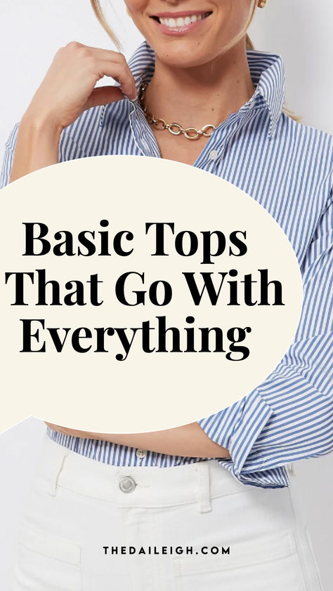 Basic tops that go with everything Trendy Tops With Built-in Bra For Everyday, Cheap Versatile Tops With Built-in Bra, Basic Everyday Tops With Built-in Bra, Casual Bra-friendly T-back Tops, Versatile Everyday Tops With 4-way Stretch, Basic Top Outfit, New Mom Outfits, Mom Wardrobe Essentials, Mom Outfits Spring