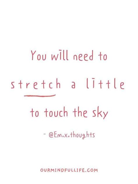 Stretching Quotes, Flexible Quotes, Yoga Quotes Motivational, Beat Procrastination, Neural Pathways, Plant Styling, Team Quotes, Sky Quotes, Stop Waiting