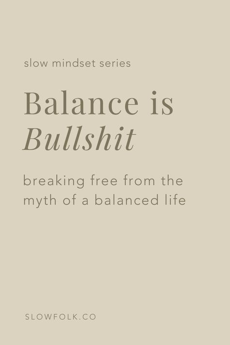 What if our search for work / life balance is actually making our life LESS, not more? Here's my take from a decade of Slow Living and a decidedly unbalanced life. Slow Simple Life, How To Balance Life, Living A Balanced Life, Quiet Lifestyle, Creating Balance In Life, How To Balance Work And Life, Live A Quiet Life, Anti Consumerism, Improving Balance