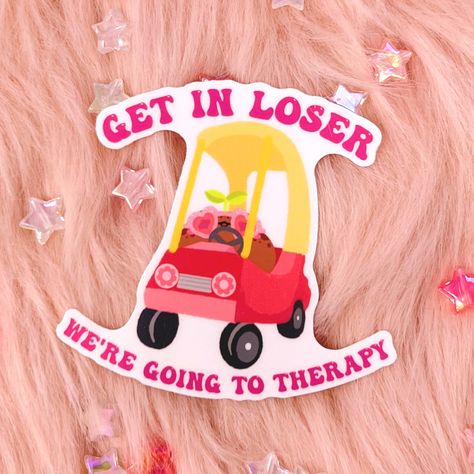 Get in Loser Sticker #mandalasticker Type Sticker Design, Unhinged Stickers, Places To Put Stickers, Diy Sticker Ideas, Cool Sticker Ideas, Cute Stickers Ideas, Stickers With Quotes, Stickers Frog, Self Love Stickers