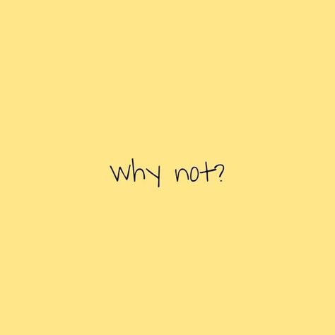 eh it won’t matter in ten years anyway Yellow Aesthetic Quotes, Yellow Quotes, Pastel Quotes, Yellow Aesthetic Pastel, Yellow Theme, Yellow Wall, Aesthetic Quotes, Yellow Wallpaper, Inspirational Quotes About Love