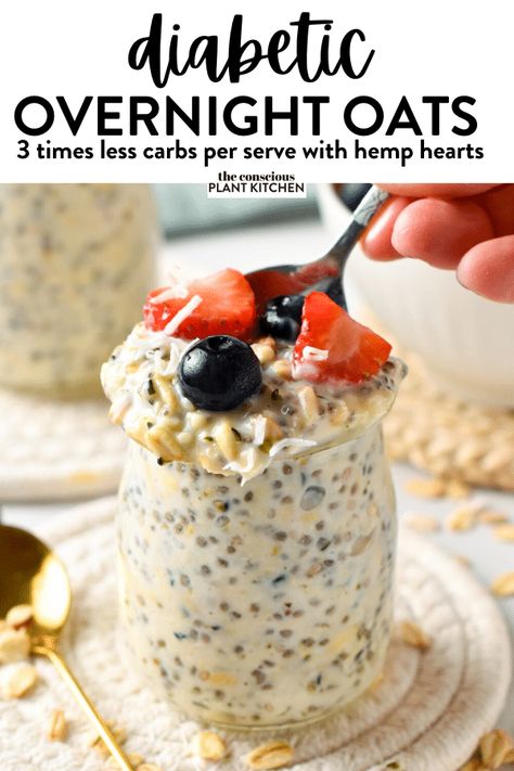 Overnight Oats For Diabetics, Keto Overnight Oats, Overnight Oat Recipe, Conscious Plant Kitchen, Low Carb Yogurt, Low Carb Oatmeal, Oat Recipes Healthy, Overnight Oats Recipe Healthy, Plant Kitchen