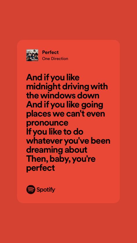 Perfect One Direction Lyrics, Perfect One Direction, Lyrics One Direction, Random Lyrics, 1d Lyrics, Direction Art, One Direction Lyrics, One Direction Songs, Meaningful Lyrics