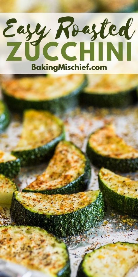 Things To Cook With Zucchini, What To Make With A Zucchini, Quiche, Good Easy Side Dishes, Best Roasted Zucchini, Garlic Roasted Zucchini, Side Dish With Zucchini, Zucchini Recipes In Oven, Baked Zucchini Slices