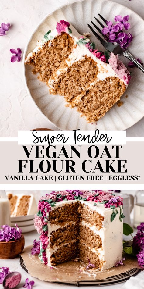 sliced vegan vanilla oat flour cake Gluten Free Dairy Free Soy Free Cake, Oat Flour Cake Recipes, Oat Flour Cake, Oats Cake, Lighter Desserts, Dairy Free Buttercream, Banana Diaries, Vegan Gluten Free Cake, Gf Cake