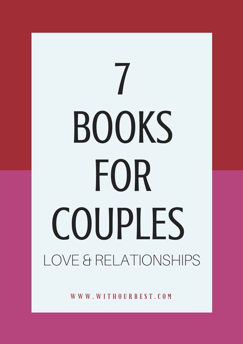 Looking for books on relationships and love? These books for couples are powerful relationship guide books. Develop couple skills. Understand your partner. Good Books About Relationships, Books For Dating, Books To Read About Relationships, Books On Relationships Couple, Books To Read Together Couples, Best Books For Couples To Read Together, Books For Better Relationship, Marriage Books For Couples, Relationship Books For Couples