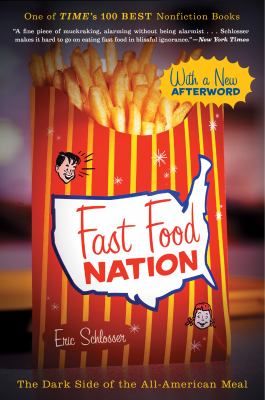 Paperback Fast Food Nation : The Dark Side of the All-American Meal Book Fast Food Nation, Books Everyone Should Read, Food Inc, Womens Fiction, The Dark Side, What To Read, E Reader, Book Addict, Food Industry