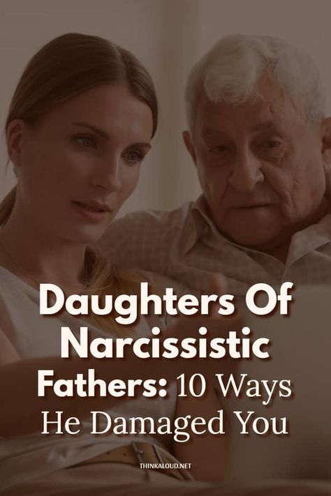 Daughters Of Narcissistic Fathers: 10 Ways He Damaged You 7 Narcissistic Fathers, Causes Of Narcissism, Date Ideas Romantic, Daughters Of Narcissistic Mothers, Narcissistic Family, Narcissism Quotes, Narcissism Relationships, Manipulative People, Quotes Family