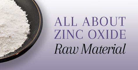 Zinc Oxide – A Protective, Soothing, Reparative, & Rejuvenating Agent Zinc Oxide Powder Uses, Zinc Oxide Benefits, Zinc Oxide, Magnesium Powder, Ayurvedic Remedies, Barrier Cream, Anti Dandruff Shampoo, Milk Protein, Mineral Sunscreen