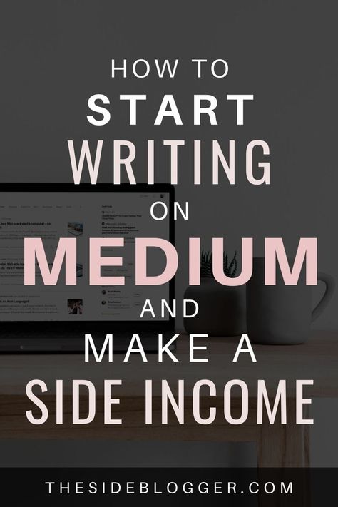 Writers! Here's how you can start writing and making money on medium! #blogging #writing #sidehustle #income #money Pinterest Growth, List Making, Beginner Blogger, Writing Blog, Side Income, Pinterest Seo, Words Matter, Writing Blog Posts, Writing Community