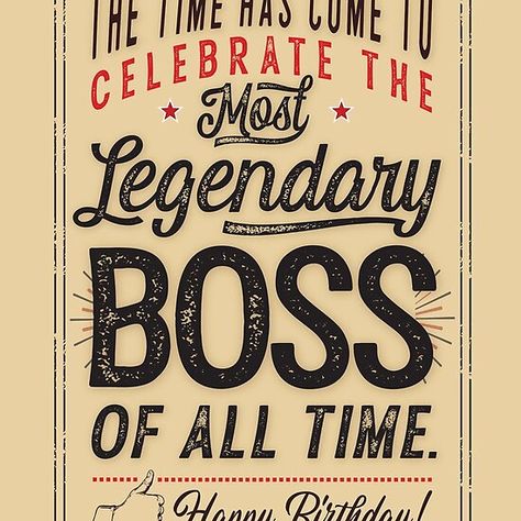 Birthday Greetings For Boss, Happy 55th Birthday, Happy Birthday Boss, Happy Birthday Card Design, Boss Birthday, Happy Birthday Design, 55th Birthday, The Time Has Come, Best Boss