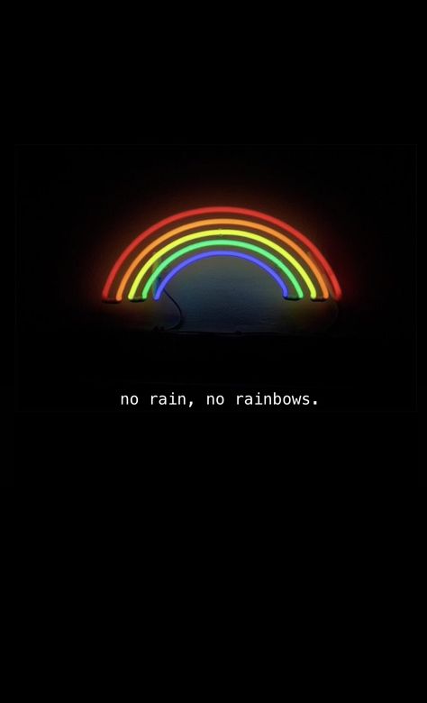 Neurodivergent Phone Wallpaper, Dark Rainbow Aesthetic Wallpaper, Rainbow Aesthetic Quotes, Wallpaper Normal, No Rain No Rainbow, Iphone Widgets, Dark Rainbow, Rainbow Quote, Rain Wallpapers