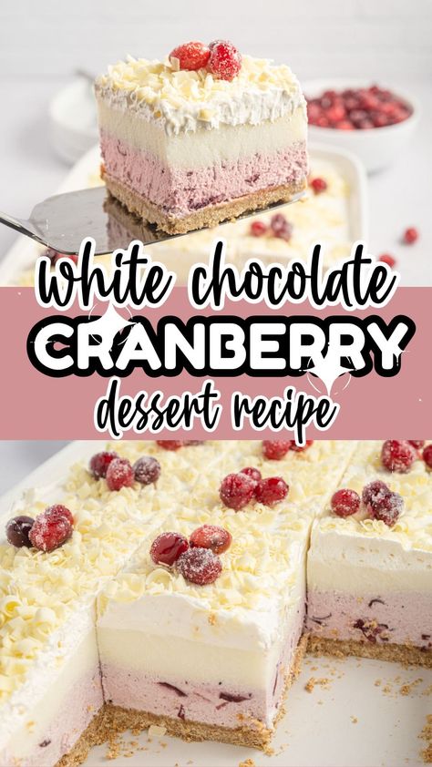 This White Chocolate Cranberry Dessert recipe takes everything you love about cheesecake and cranberry sauce and transforms them into an easy, no-bake treat. With layers of graham cracker crust, tangy cranberry cheesecake, and silky white chocolate pudding, it's the perfect balance of sweet and tart flavors that'll have everyone asking for the recipe! No Bake Cranberry Cheesecake Recipes, Cranberry White Chocolate Tart, White Chocolate Cranberry Cake, Cranberry Sauce Desserts, Cranberry Christmas Desserts, White Chocolate Cranberry Tart, Cranberry Desserts Christmas, Winter Desserts For A Crowd, Cranberry Dessert Recipe