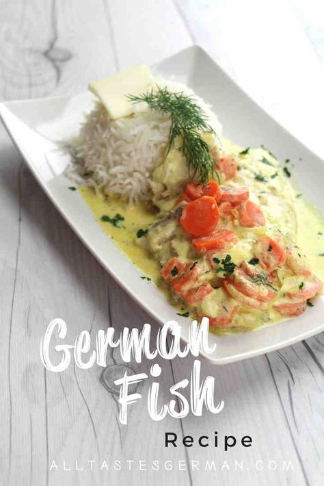 This German fish dish is a traditional fish recipe with an amazing creamy and flavorful dill sauce and carrots.  #fishrecipe #germanfishrecipe #germanrecipes #healthyfishdish Polish Fish Recipes, German Seafood Recipes, German Fish Recipes, Fish Dishes Recipes, Cultural Recipes, Nordic Diet, Swiss Food, Food Authentic, German Food Authentic