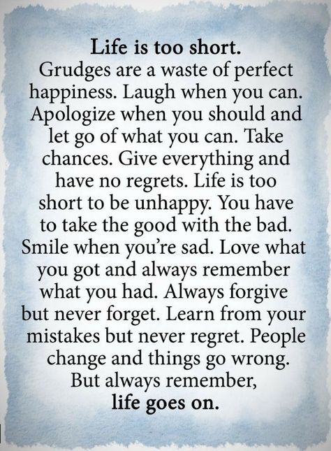 Quotes: Quotes Life is too short. grudges are a waste of p... Positive Quotes For Life Happiness, Children Quotes, Life Quotes Love, Life Is Too Short, Memories Quotes, Quotes Life, Iftar, Quotable Quotes, Inspiring Quotes About Life