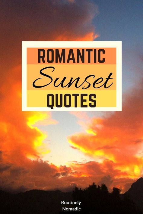 Love Sunset Quotes: The Best Romantic Sunset Quotes and Captions | Routinely Nomadic Love Quotes About Sunsets, Perfect Sunset Quotes, Romance Caption Instagram, Sunsets And You Quotes, Sunset Quotes Love Romantic, Sunset And Love Quotes, Sunsets With You, Couple Sunset Caption, Summer Love Quotes Couples