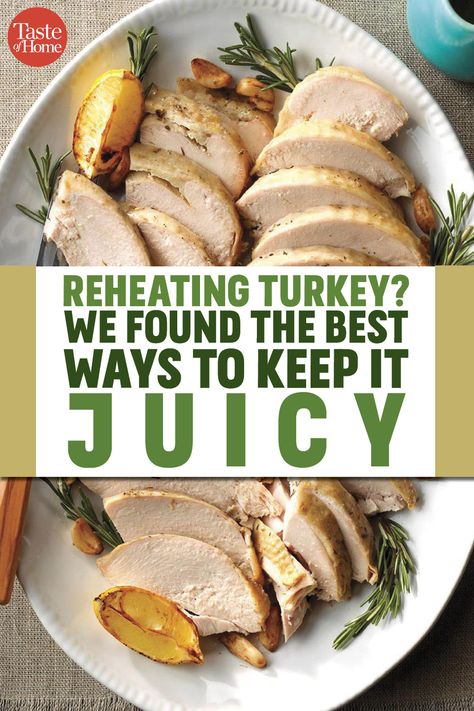 Best Way To Reheat Turkey, Cooking Turkey The Day Before, How To Reheat Turkey, Preparing Turkey Day Before, Cook Turkey Day Before, Reheating Turkey In Crockpot, How To Cook A Turkey A Day Ahead, Cooking Turkey Day Before Thanksgiving, Reheat Turkey Without Drying Out