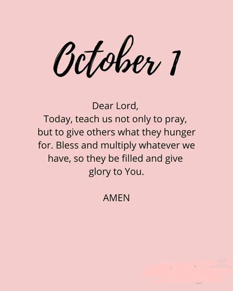 October Prayer Quotes, October Prayer, October Blessings, Happy October, Blessed Quotes, Pink Wallpaper Iphone, October 1, Dear Lord, New Month