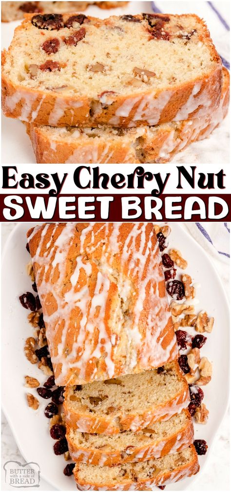 Cherry Pecan Bread, Cherry Quick Bread Recipes, Cherry Walnut Bread, Cherry Bread Recipe Simple, Cherry Nut Cake Recipe, Dried Cherry Bread, Dried Sweet Cherries Recipe, Pistachio Cherry Bread, Cherry Nut Bread Recipe