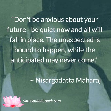 null Buddhist Quotes, Nisargadatta Maharaj Quotes, Nonduality Quotes, Nisargadatta Maharaj, Eckhart Tolle Quotes, Guru Quotes, Profound Quotes, Meditation Mantras, Awakening Quotes