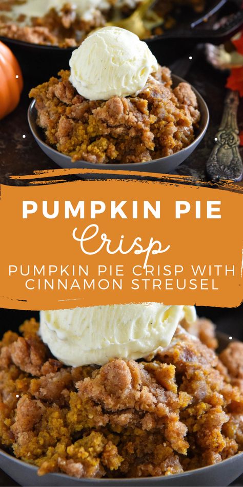 Pumpkin Pastries, Pumpkin Pie Crisp, Creamy Pumpkin Pie, Cinnamon Streusel, Easy Pumpkin Pie, Pumpkin Recipes Dessert, Pumpkin Pie Filling, Pumpkin Dessert, Easy Pumpkin