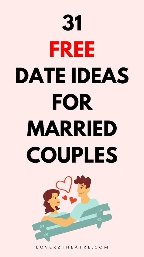 31 Free Date Ideas For Married Couples Free Date Ideas For Married Couples, Flirty Text For Him, Texting First, Family Movie List, Date Ideas For Married Couples, Night Date Ideas, Free Dates, Advice For Teens, Free Date Ideas