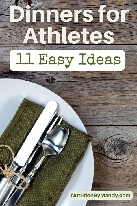 Dinners for Athletes: 11 Easy Ideas Meals For College Athletes, Dinner Ideas Before Sports, Best Pregame Meals For Athletes, Dinner For Football Players, Athletes Food Meals, Athlete Meal Plan Teenage, Food For Athletes Training, Carb Meals For Athletes, Healthy Wrestling Meals