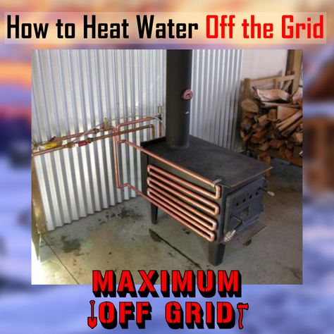 Heat Exchanger, Wood Burner, Water Heating, Hot Water Heater, Off Grid Living, U Can, Alternative Energy, Wood Burning Stove, Off Grid