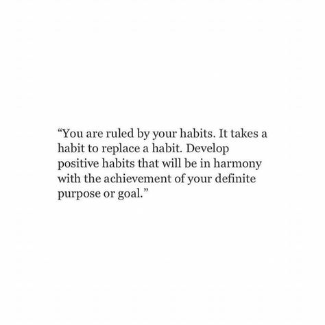 New Habits Quotes, Habit Replacement, Replace Habits, Bad Habits Aesthetic, Small Habits, Breaking Habits, Breaking A Habit, Break Habits Quotes, Small Habits Quotes