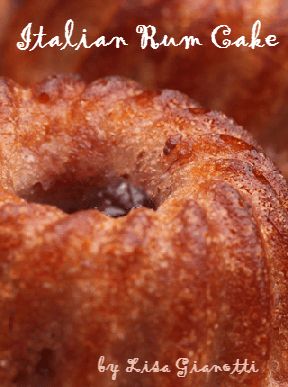 Italian Rum Cake Recipe, Rum Cake Recipe Easy, Italian Rum Cake, Rum Cakes, Tube Pan, Rum Cake Recipe, Italian Recipes Dessert, Italian Cake, Rum Cake