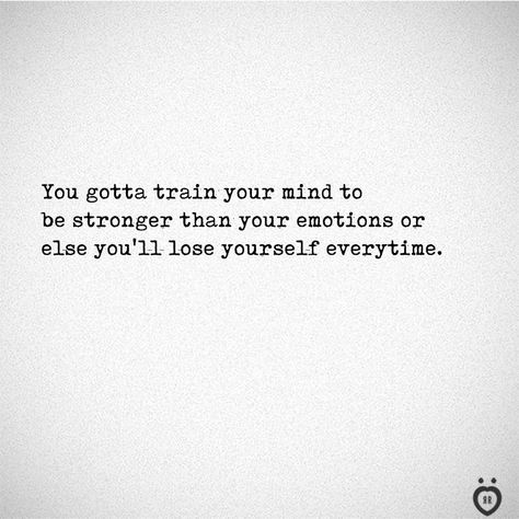 Relax, breathe, and think. Don't let your emotions cloud your judgment. Focus on yourself. What do you want? Remember there's no time frame and no need to please everyone else or rush into something. You don't have the time or the emotional stability. You are overcoming your own personal demons and slaying your goals. Enjoy the process of the woman, you're becoming. Remember the only validation that matters is your own. Head high and slay. Breathe And Remember Who You Are, Dont Let Your Mind Control You Quotes, Don't Let Your Emotions Control You, Time Is Fleeting Quotes, No Emotions, No Emotion, Brave Quotes, Trying My Best, Gotta Work