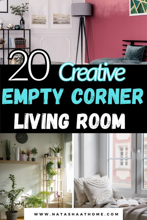 Empty corner living room ideas How To Decorate A Small Corner Space, Corner Lounge Ideas, What To Do With A Corner Space, Living Room Decor Corner Ideas, Blank Corner Living Rooms, Awkward Living Room Corner Ideas, How To Style Corner Living Room, Corner Fillers Living Rooms, Corner Pieces Living Room