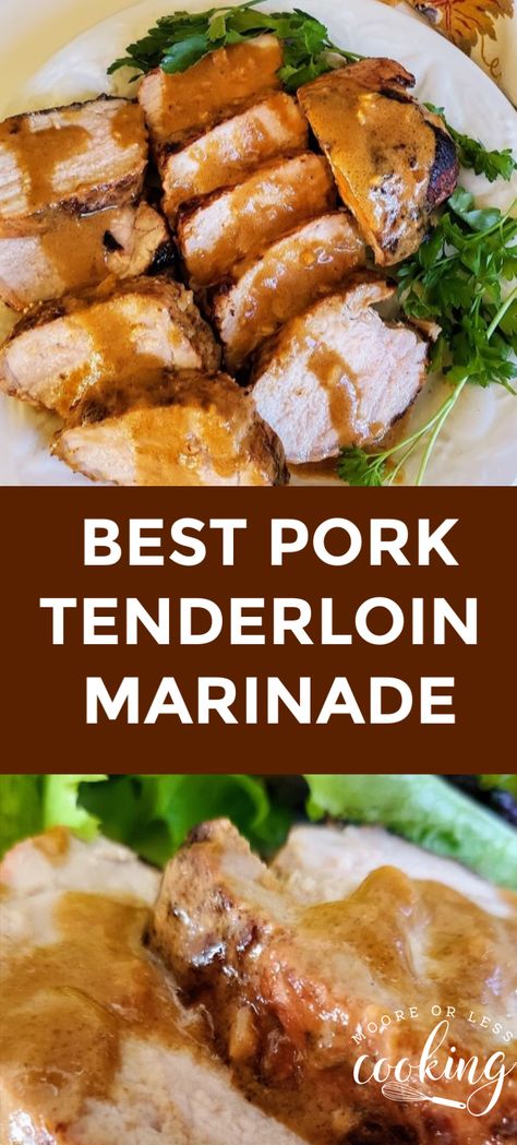 Best Pork Tenderloin Marinade, Easy Pork Marinade, Pork Marinade Recipes, Best Pork Tenderloin, Best Pork Tenderloin Recipe, Marinated Pork Tenderloin, Grilled Pork Tenderloin Recipes, Tenderloin Marinade, Pork Tenderloin Marinade