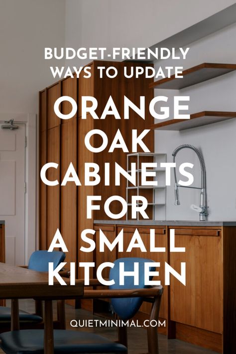 Budget-Friendly Ways To Update Orange Oak Cabinets For A Small Kitchen - Quiet Minimal - Interior Design Inspiration & Ideas Orange Wood Kitchen, Orange Oak Cabinets, Orange Cabinets, Budget Makeover, Minimal Interior, Update Cabinets, Minimal Interior Design, Laminate Kitchen, Oak Kitchen Cabinets