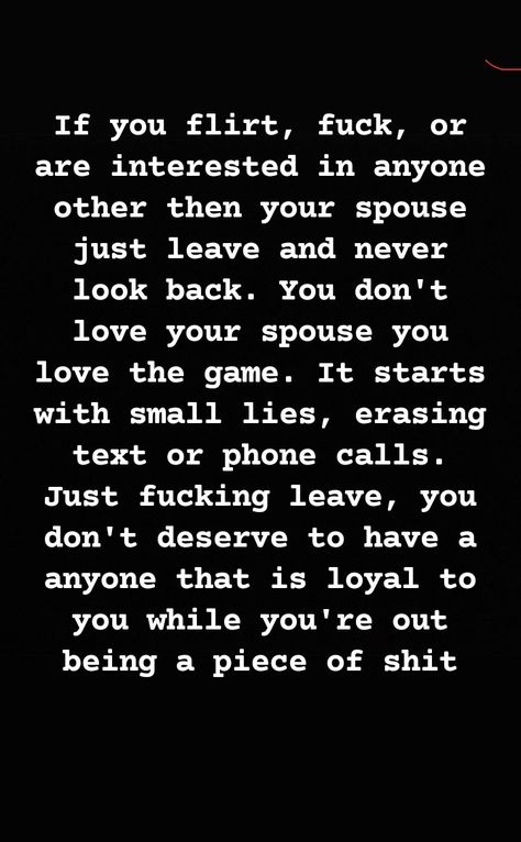 Jerk Husband Quotes, Talking Is Cheating Quotes, I Know Your Cheating Quotes, Quotes On Infidelity, Quotes On Cheating Husbands, Women Cheating Quotes, Cheater Husband Quotes, I'm A Cheater, Unfaithful Quotes Relationships Betrayal