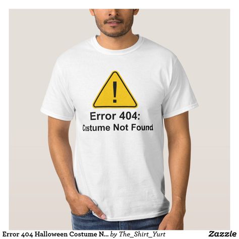 404 Costume Not Found, Snow Humor, Computer Coding, Keep Out, Family Birthday, Theme Halloween, Birthday Tshirts, Cute Halloween Costumes, Couple Halloween