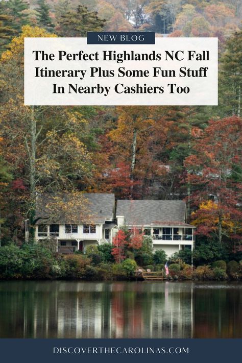 Things To Do In October, Cashiers North Carolina, Highlands North Carolina, North Carolina Vacations, Highlands Nc, North America Travel Destinations, North Carolina Travel, Fall Vacations, Fall Getaways