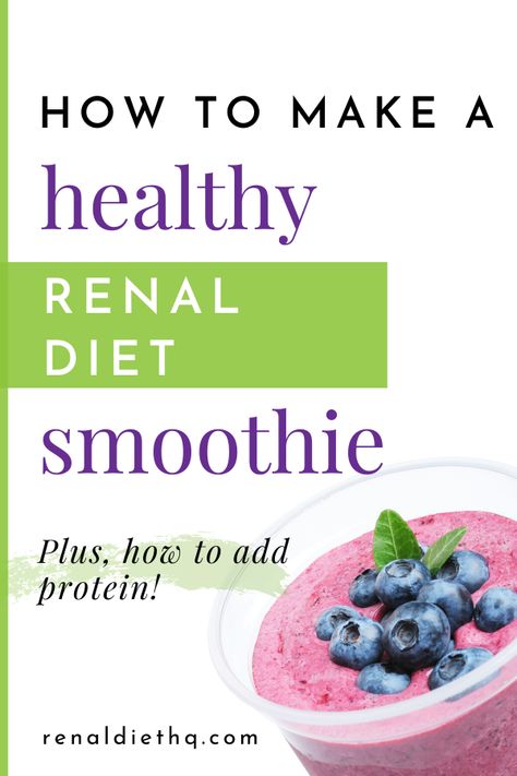 Kidney Smoothie Recipes, Renal Diet Smoothie Recipes, Kidney Healthy Smoothies, Kidney Friendly Smoothies, Renal Diet Salad Dressing Recipes, Stage 4 Renal Diet Recipes, Vegetarian Renal Diet Recipes, Renal Diet Meal Prep, Kidney Smoothies