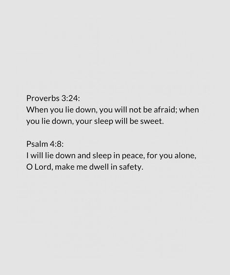 Bible verses to read before you sleep tonight No need to live in fear. Let Gods word go to work for you. He can do it! Follow for more content like this . . . . #biblestudy #biblenotes #jesusinspired #bibleverses #christian Bible Sleep Quotes, Verses For Sleep, Scripture For Sleep, Bible Verses To Read Before Bed, Bible Verse For Sleeping, Bible Verse For Bedtime, Bible Verse Before Bed, Scriptures To Read Before Bed, Bible Verse For Sleep